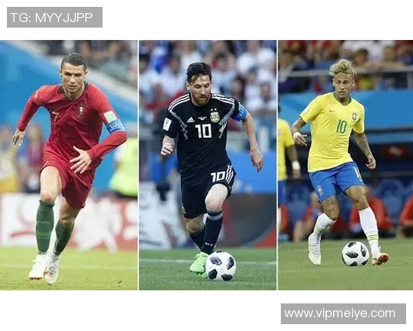 全球足球技术精湛的三大球星:梅西 C罗 内马尔的独特魅力与竞技风采 全球足球技术精湛的三大球星:梅西 C罗 内马尔的独特魅力与竞技风采